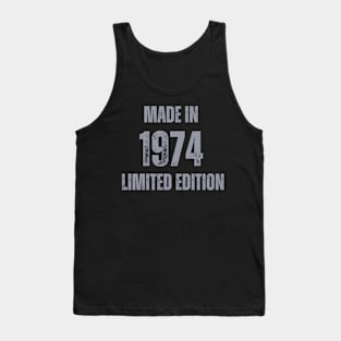 Vintage Made in 1974 , Limited Edition  , Gift for Mom Dad Birthday Tank Top